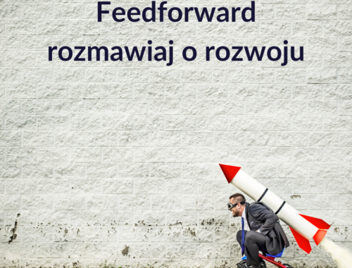 Feedforward - rozmawiaj o rozwoju
